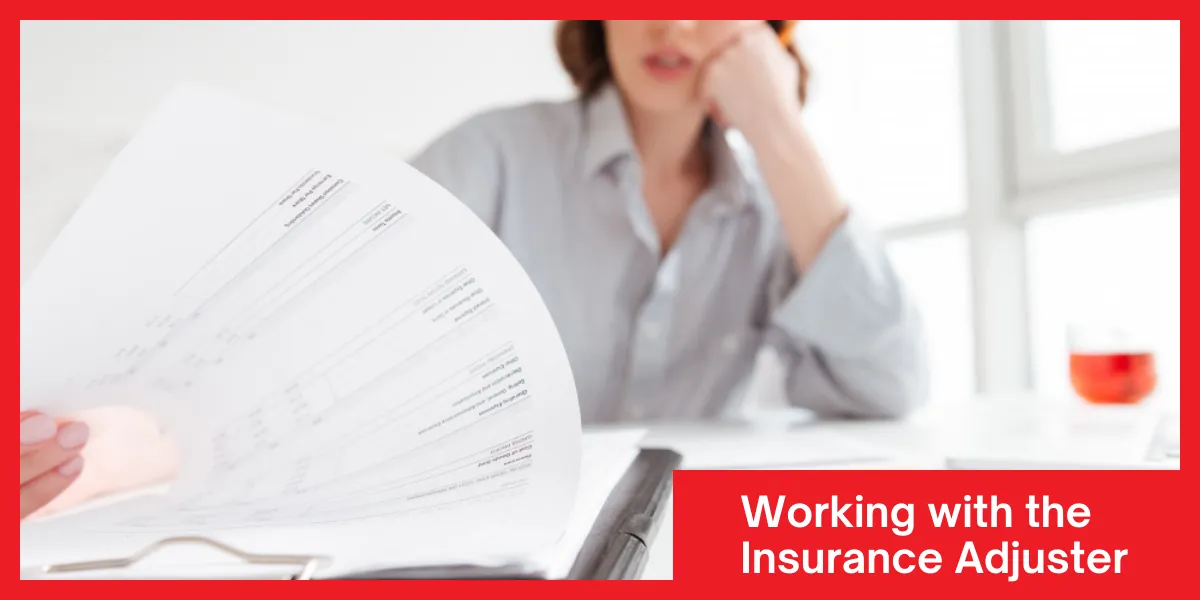 Working with the Insurance Adjuster