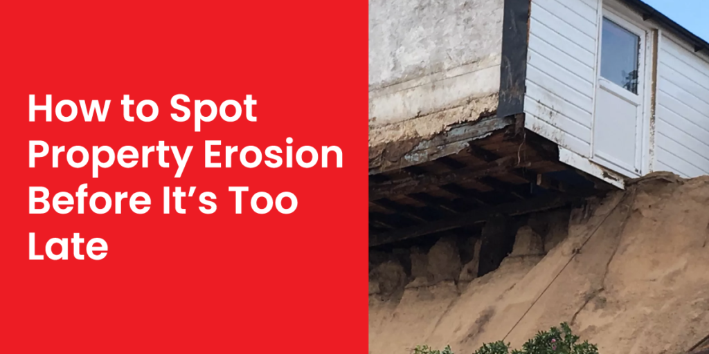 How to spot property erosion